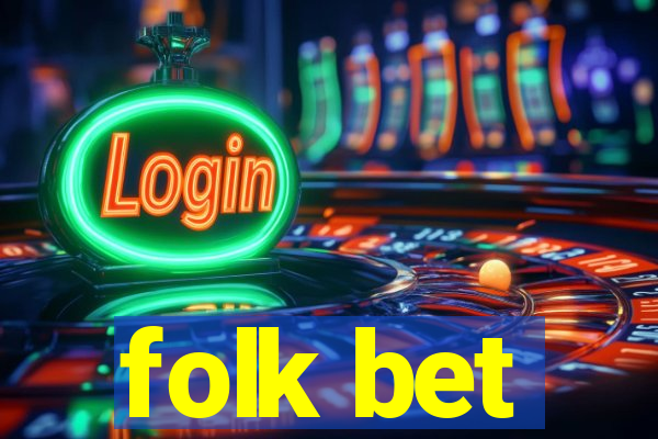 folk bet